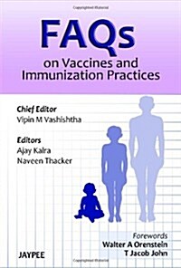 Faqs on Vaccines and Immunization Practices (Paperback, 1st)