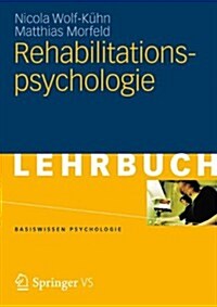 Rehabilitationspsychologie (Paperback, 1. Aufl. 2016)