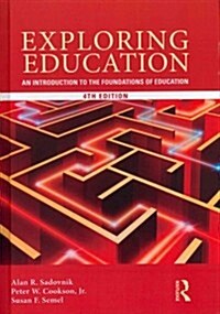 Exploring Education : An Introduction to the Foundations of Education (Hardcover, 4 Revised edition)