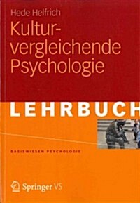 Kulturvergleichende Psychologie (Paperback, 2013)
