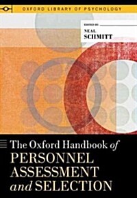 The Oxford Handbook of Personnel Assessment and Selection (Hardcover, 1st)