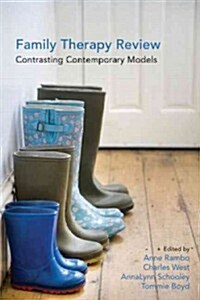 Family Therapy Review: Contrasting Contemporary Models (Paperback)