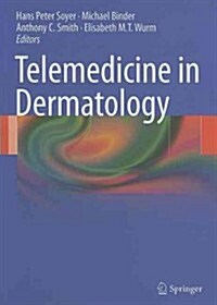 Telemedicine in Dermatology (Hardcover, 1st)