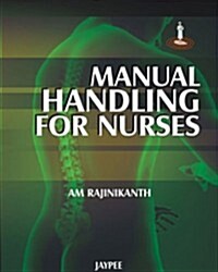 Manual Handling for Nurses (Paperback, 1st)