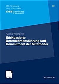 Ethikbasierte Unternehmensf?rung Und Commitment Der Mitarbeiter (Paperback, 2012)