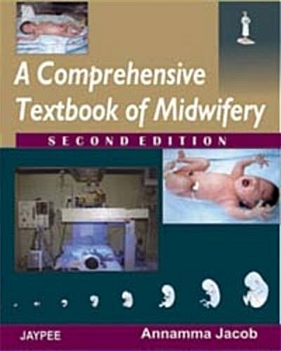 A Comprehensive Textbook of Midwifery (Paperback, 2nd)