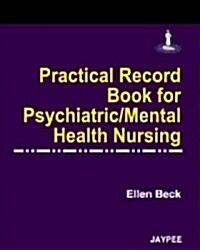 Practical Record Book for Psychiatric/Mental Health Nursing (Hardcover, Reprint)