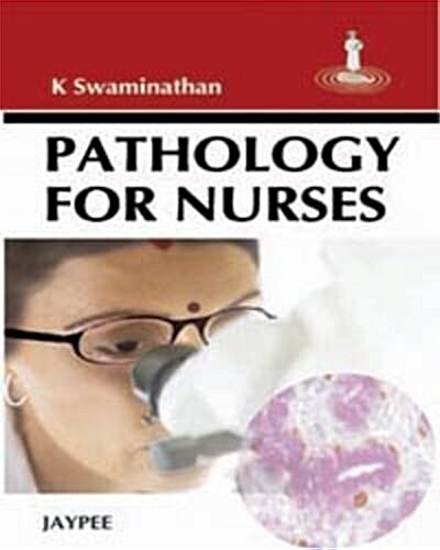 Pathology for Nurses (Paperback, 1st)