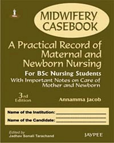 Midwifery Casebook: A Practical Record of Maternal and Newborn Nursing (Hardcover)