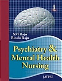 Psychiatry and Mental Health Nursing (Paperback, 1st)