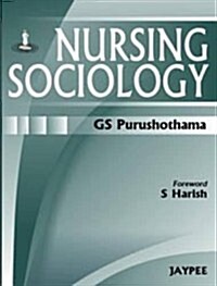 Nursing Sociology (Paperback)