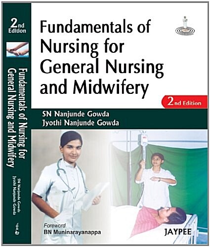 Fundamentals of Nursing for General Nursing and Midwifery (Paperback, 2)