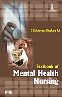 Textbook of Mental Health Nursing (Paperback, 1st)