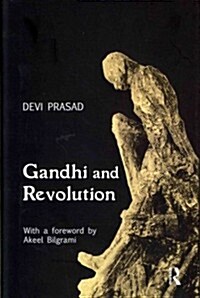 Gandhi and Revolution (Hardcover)