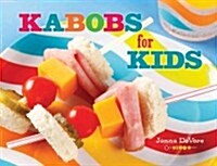 Kabobs for Kids (Hardcover)