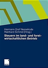 Steuern Im Land- Und Forstwirtschaftlichen Betrieb (Paperback)