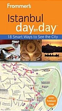 Frommers Istanbul Day by Day [With Foldout Map] (Paperback, 2nd)