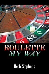 Roulette My Way (Paperback)