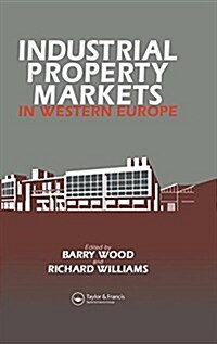 Industrial Property Markets in Western Europe (Paperback)