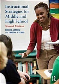 Instructional Strategies for Middle and High School (Paperback, 2 ed)