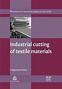 Industrial Cutting of Textile Materials (Hardcover)