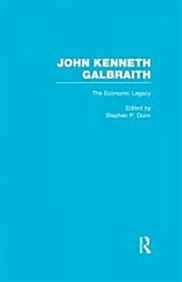 John Kenneth Galbraith: The Economic Legacy (Package)