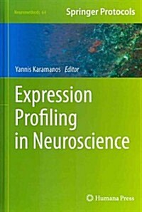 Expression Profiling in Neuroscience (Hardcover, 2012)