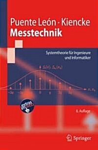 Messtechnik: Systemtheorie F R Ingenieure Und Informatiker (Paperback, 8th, 8. Aufl. 2011.)