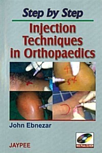 Step by Step: Injection Techniques in Orthopaedics (Hardcover)