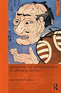 Manga and the Representation of Japanese History (Hardcover)