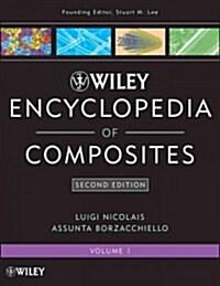 Wiley Encyclopedia of Composites, 5 Volume Set (Hardcover, 2, Revised)