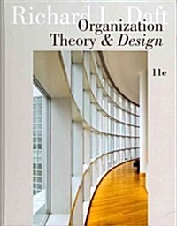 Organization Theory and Design (Hardcover, 11, Revised)