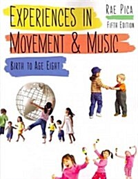 Experiences in Movement and Music (Paperback, 5, Revised)