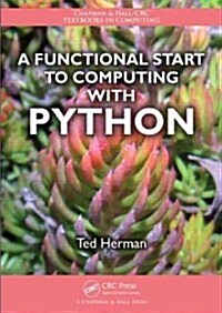 A Functional Start to Computing with Python (Paperback)
