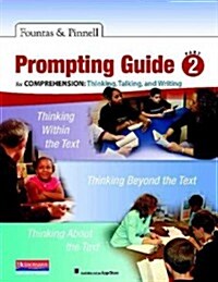 Fountas & Pinnell Prompting Guide, Part 2 for Comprehension: Thinking, Talking, and Writing (Spiral)