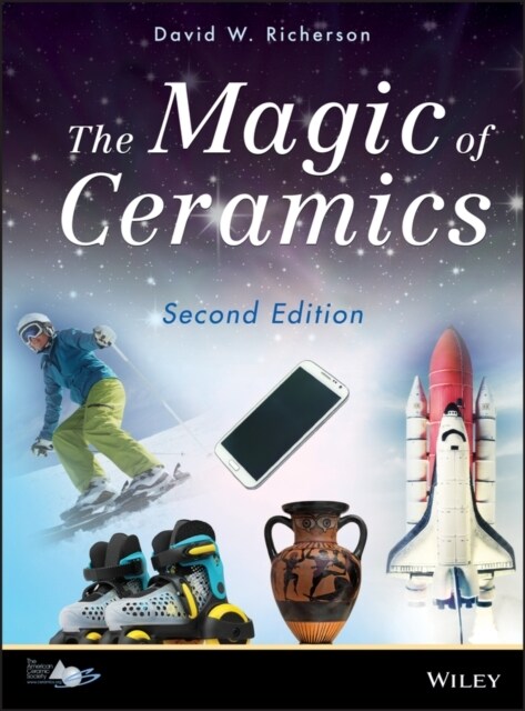 Magic of Ceramics 2E (Hardcover, 2)