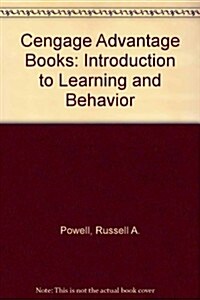 Introduction to Learning and Behavior (Loose Leaf, 4th)