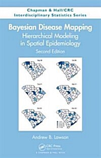 Bayesian Disease Mapping: Hierarchical Modeling in Spatial Epidemiology (Hardcover, 2)