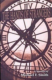 The Hands of Strangers (Paperback)