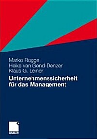 Unternehmenssicherheit Fur Das Management (Paperback)
