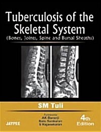 Tuberculosis of the Skeletal System (Hardcover, 4th)