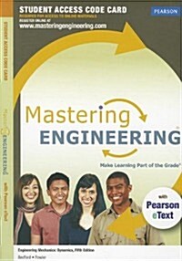 Engineering Mechanics Masteringengineering + Pearson Etext Standalone Access Card (Pass Code, 5th)