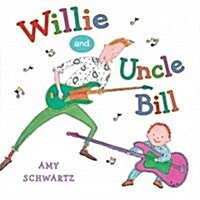 Willie and Uncle Bill (Hardcover)