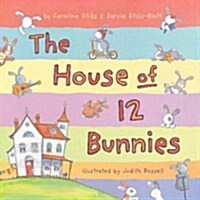 The House of 12 Bunnies (Hardcover)