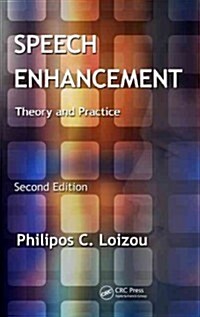 Speech Enhancement: Theory and Practice, Second Edition (Hardcover, 2)