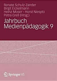 Jahrbuch Medienp?agogik 9 (Paperback, 2012)