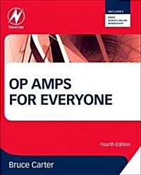 Op Amps for Everyone (Paperback, 4 ed)