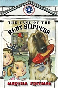 The Case of the Ruby Slippers (Hardcover)