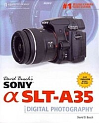 David Buschs Sony Alpha SLT-A35: Guide to Digital Photography (Paperback)