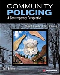 Community Policing: A Contemporary Perspective (Paperback, 6th)
